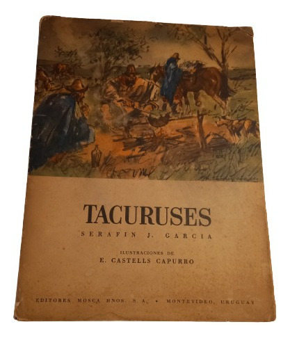 Tacuruses - Serafín J. García/ Ilustraciones: Castells