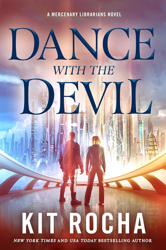 Libro:  Dance With The Devil (mercenary Librarians, 3)