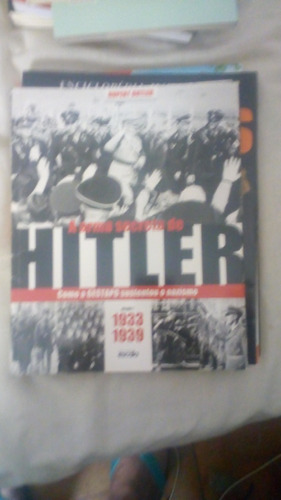 Livro A Arma Secreta De Hilter 1933 A 1939