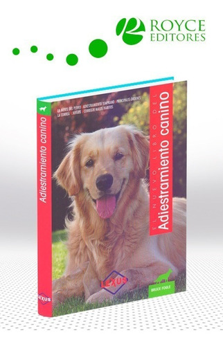 El Nuevo Libro Del Adiestramiento Canino