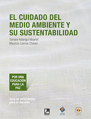 Libro El Cuidado Del Medio Ambiente Y Su Sustentabilidad De