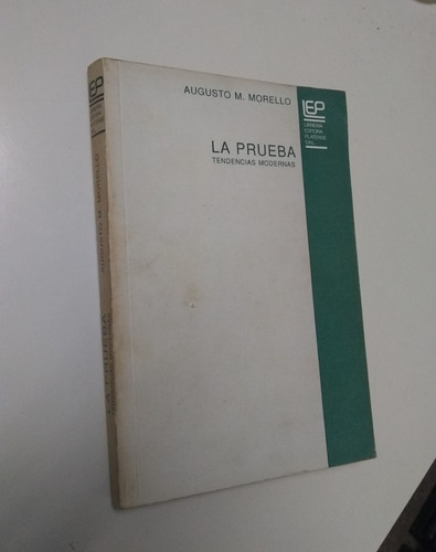 La Prueba. Tendencias Modernas - Morello, Augusto. Zrecoleta