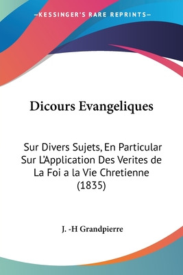 Libro Dicours Evangeliques: Sur Divers Sujets, En Particu...