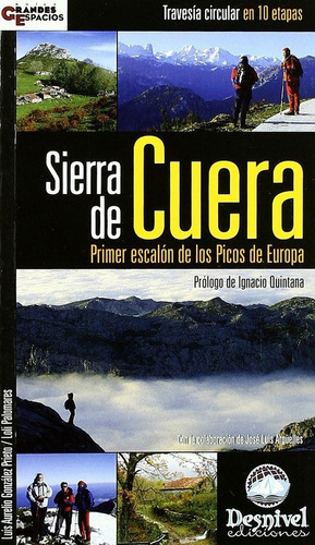 Sierra De Cuera, De Gonzalez Prieto, Luis Aurelio. Editorial Ediciones Desnivel, Tapa Blanda En Español