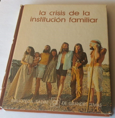 Libro La Crisis De La Institucion Familiar Biblioteca Salvat (Usado)