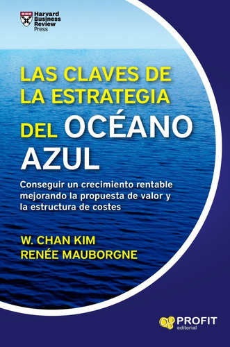Libro Claves De La Estrategia Del Oceano Azul - Chan Kim