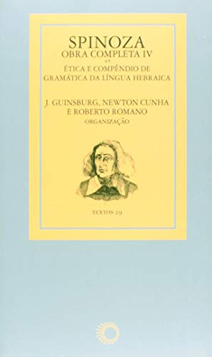 Libro Spinoza Obra Completa Iv Ética E Compêndio De Gramátic