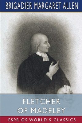 Libro Fletcher Of Madeley (esprios Classics) - Allen, Bri...