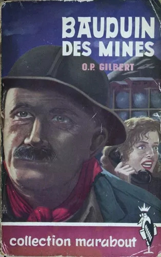 O. P. Gilbert: Bauduin Des Mines