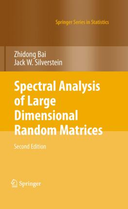 Libro Spectral Analysis Of Large Dimensional Random Matri...