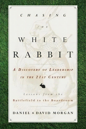 Chasing The White Rabbit, De Daniel Morgan. Editorial Advantage Media Group, Tapa Blanda En Inglés