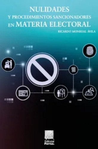 Nulidades Y Procedimientos Sancionadores En Materia Electora