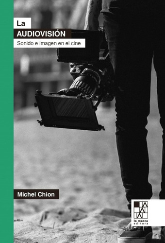 La Audiovisión De Michel Chion
