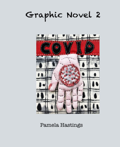 Libro: Graphic Novel 2: Covid