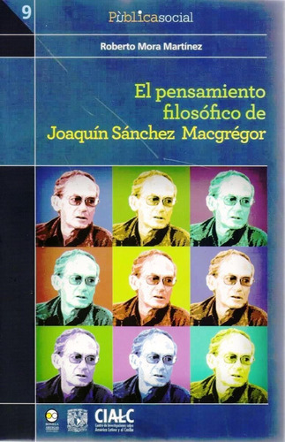 El Pensamiento Filosofico De Joaquin Sanchez Macgregor