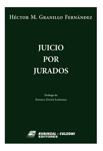 Juicio Por Jurados, De Granillo Fernández, Héctor. Culzoni Editores, Tapa Blanda En Español, 2013