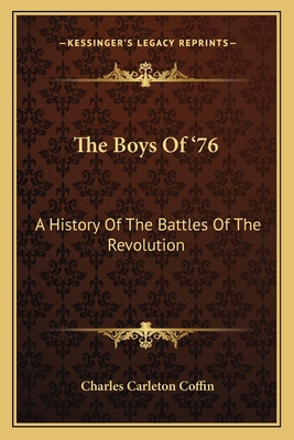 Libro The Boys Of '76: A History Of The Battles Of The Re...