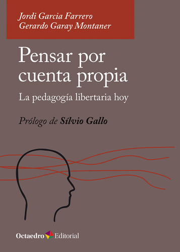 Libro Pensar Por Cuenta Propia - Garcia Farrero, Jordi
