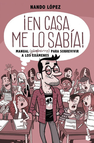 Ãâ¡en Casa Me Lo Sabãâa!, De López, Nando. Editorial Booket, Tapa Blanda En Español