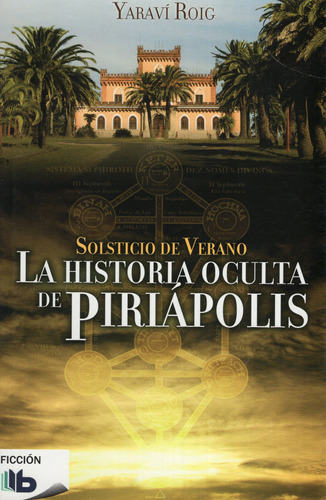 Libro: Solsticio De Verano: La Historia Oculta De Piriápolis