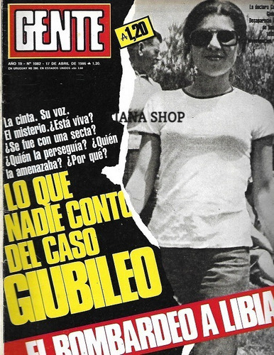 Gente N° 1082_17-4-1986_caso Giubileo: Lo Que Nadie Contó