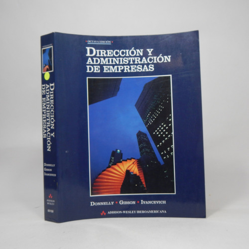 Dirección Y Administración De Empresas Donnelly Gibson Bg3