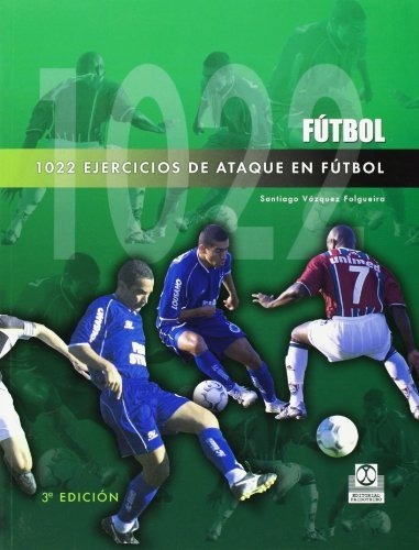 1022 Ejercicios De Ataque En Futbol Edicion En Espaol