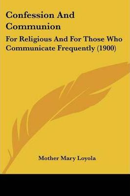 Libro Confession And Communion : For Religious And For Th...