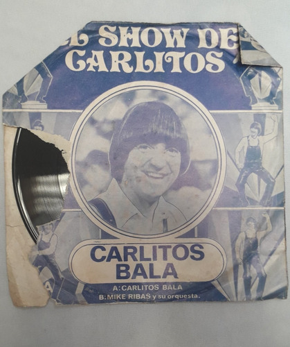 Mini Disco Simple *  El Show De Carlitos Bala * 1979