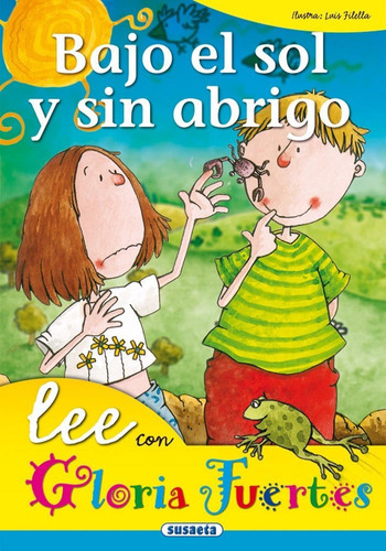 Bajo El Sol Y Sin Abrigo, De Fuertes, Gloria. Editorial Susaeta, Tapa Dura En Español