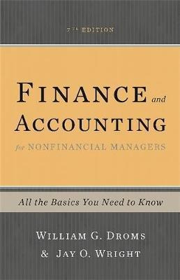 Finance And Accounting For Nonfinancial Managers, 7th Edi...