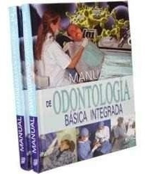 Odontología Básica Integrada 2 Vols