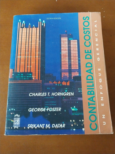 Libro Contabilidad De Costos 8va Edición. Horngren