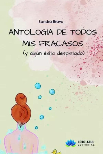 Antología De Todos Mis Fracasos  -   - *