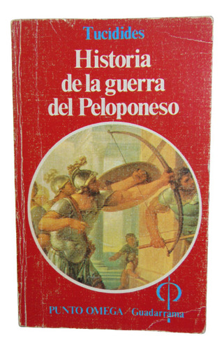 Adp Historia De La Guerra Del Peloponeso Tucidides / 1976