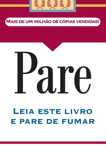 Pare: Leia este livro e pare de fumar, de Wetherall, Charles F.. Editora Edipro - edições profissionais ltda, capa mole em português, 2012