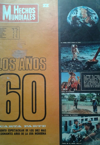 Los Años 60 / Parte 4° / Revista Hechos Mundiales