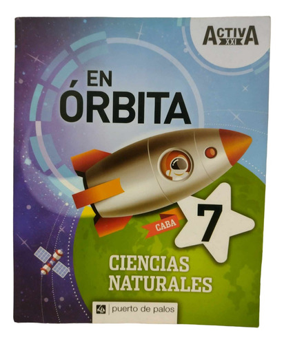 Libro En Orbita 7 Ciencias Naturales Puerto De Palos Usado 