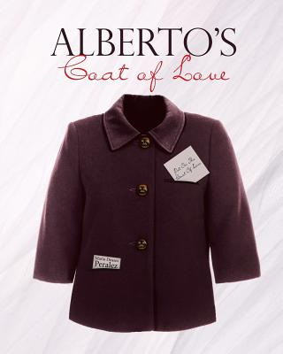 Libro Alberto's Coat Of Love - Peralez, Pastor Maria Deases
