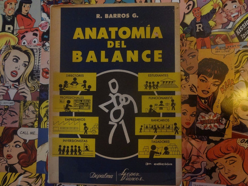 Anatomía Del Balance De Raúl Barros Garcés