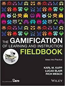 The Gamification Of Learning And Instruction Fieldbook Ideas