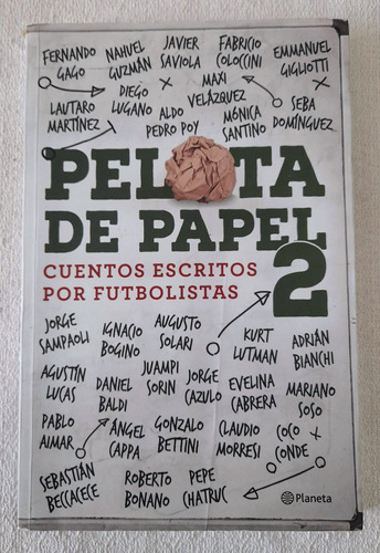 Pelota De Papel 2 - Cuentos Escritos Por Futbolistas - Plane