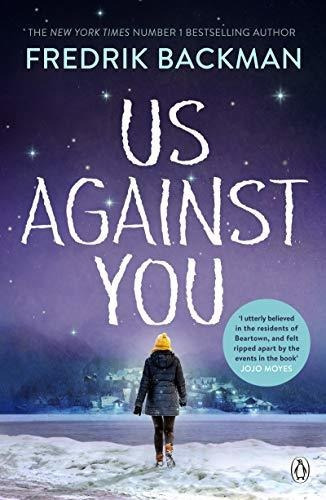 Us Against You From The New York Times Bestselling Author O, de Backman, Fredrik. Editorial PENGUIN, tapa blanda en inglés, 2019