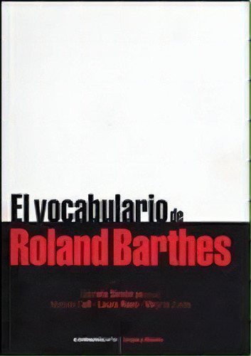 El Vocabulario De Roland Barthes De Gabriela S, De Gabriela Simon. Editorial Comunic-arte En Español