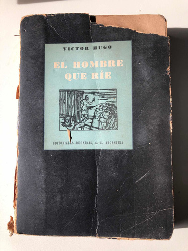 El Hombre Que Rie Victor Hugo Editoriales Reunidas Argentina