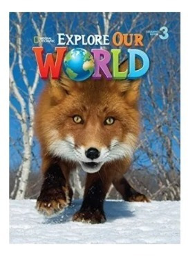 Explore Our World Ame 3 Student Book