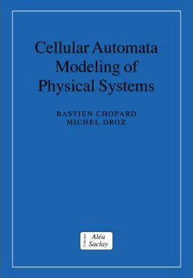 Libro Cellular Automata Modeling Of Physical Systems - Ba...