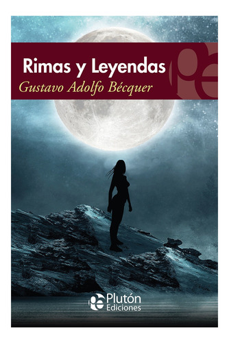 Libro: Rimas Y Leyendas / Gustavo Adolfo Bécquer