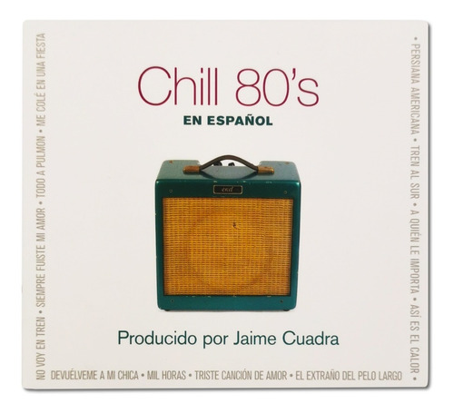 Cd Chill 80s En Español, Jaime Cuadra