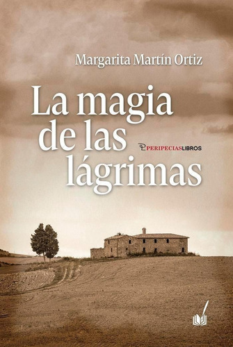 Libro: La Magia De Las Lagrimas. Martín Ortiz, Margarita. Pe